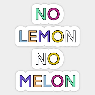 NO LEMON NO MELON PALINDROME FUNNY 1 Sticker
